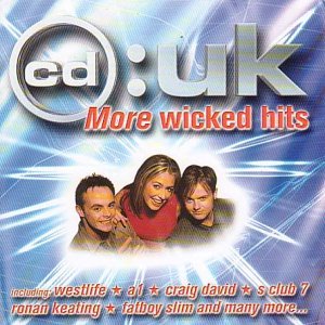 UK More Wicked Hits - Cd:uk More Wicked Hits - Musik - Bmg - 0743218236921 - 