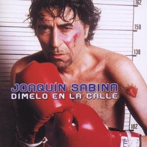 Cover for Joaquin Sabina · Dimelo en La Calle (CD) (2002)
