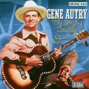 Cover for Gene Autry · Singing Cowboy, the (CD) (2007)