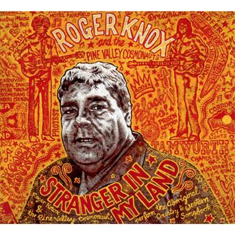 Knox,roger & the Pine Valley Cosmonauts · Stranger in My Land (CD) [Digipak] (2013)