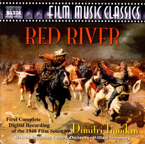 Red River - Dimitri Tiomkin - Música - NAXOS - 0747313269921 - 21 de junho de 2006
