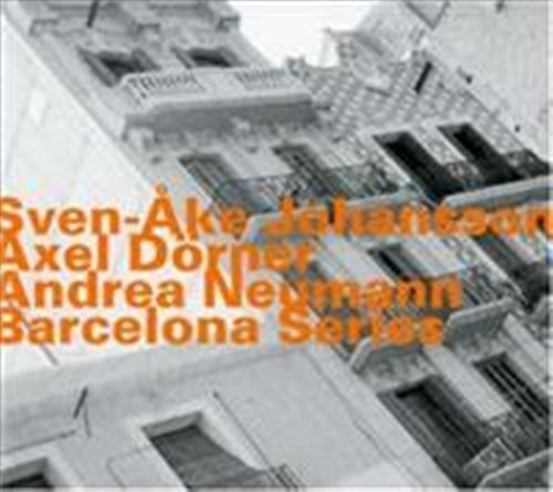 Cover for Sven-ake Johansson · Barcelona Series (CD) (2007)