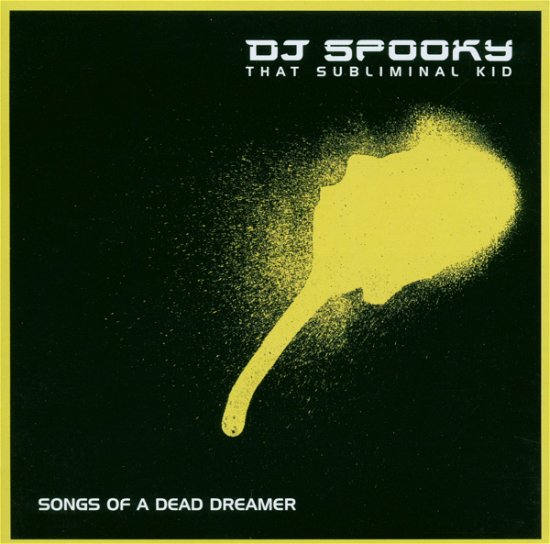 Cover for DJ Spooky · Songs of a Dead Dreamer (CD) [Bonus Tracks edition] (2004)