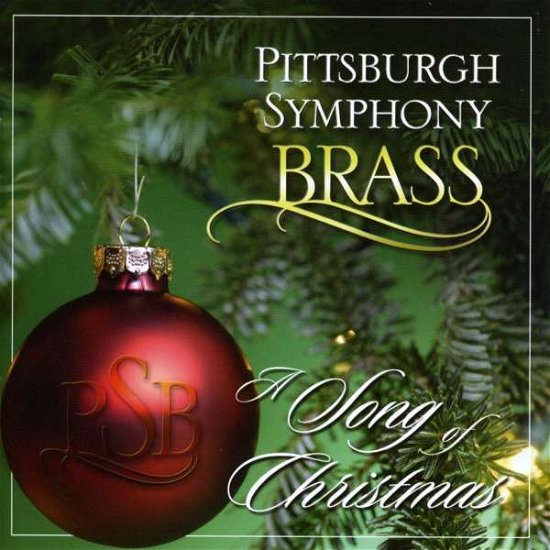 Cover for Pittsburgh Symphony Brass · Song of Christmas (CD) (2008)