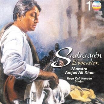 Cover for Amjad Ali Khan · Sadaayen Evocation (CD) (2005)