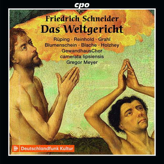 Friedrich Schneider: Das Weltgericht - Schneider - Music - CPO - 0761203511921 - May 3, 2019