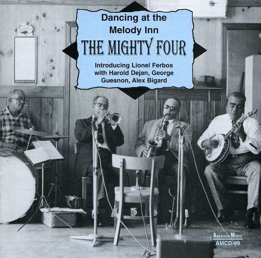 Cover for Mighty Four · Dancing at the Melody Inn (CD) (2000)