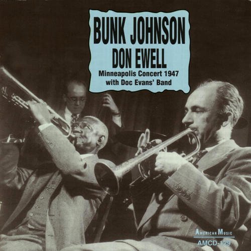 Cover for Bunk Johnson · Minneapolis Concert 1947 (CD) (2014)