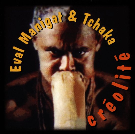 Cover for Tchaka · Creolite (CD) (2000)