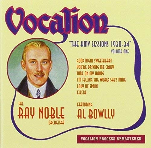 Cover for Ray Noble · Hmv Sessions 1930 - 34 Featuring Al Bowlly - (CD)