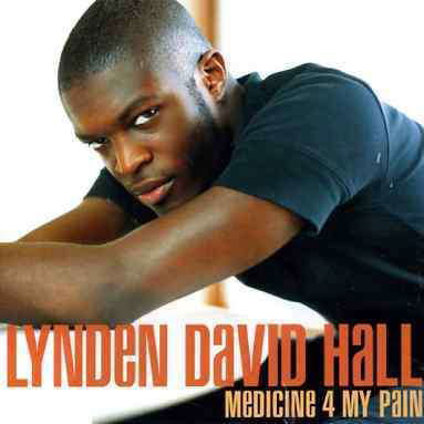 Cover for Lynden David Hall · Medicine 4 My Pain (CD) (2004)