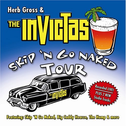 Cover for Gross,herb &amp; Invictas · Skip N Go Naked Tour (CD) (2006)