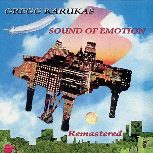 Cover for Gregg Karukas · Sound of Emotion Remastered (CD) [Remastered edition] (1991)