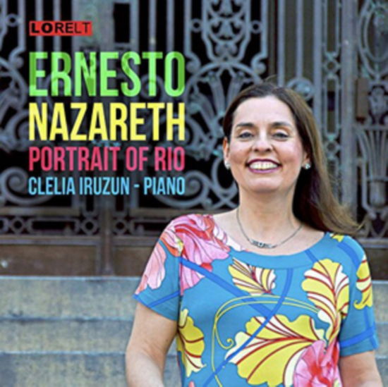 Cover for Ernesto Nazareth · Portrait Of Rio - Clelia Iruzun (CD) (2015)