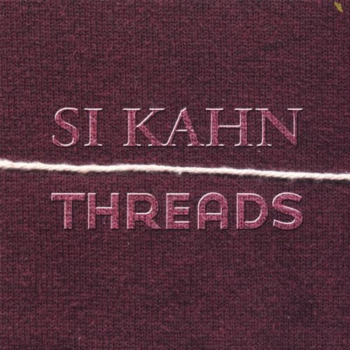 Cover for Si Kahn · Threads (CD) (2007)