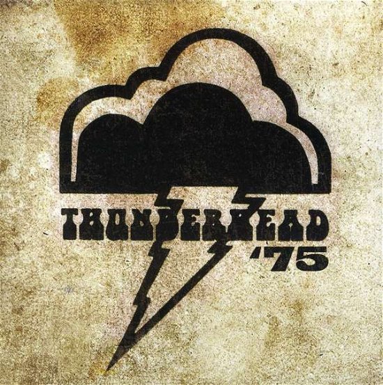 Cover for Thunderhead · Thunderhead 75 (CD) (2010)