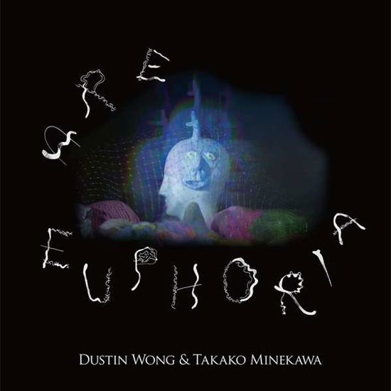 Cover for Dustin Wong &amp; Takako Minekawa · Are Euphoria (CD) (2017)