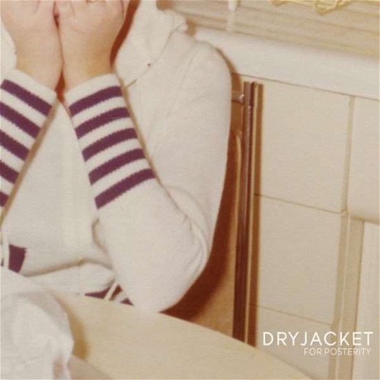 Cover for Dryjacket · For Posterity (CD) [Digipak] (2017)