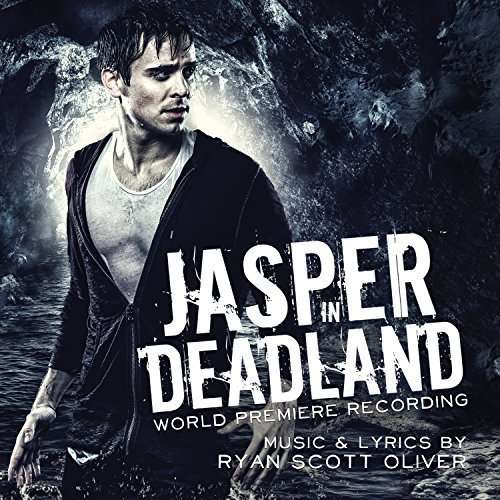 Cover for Ryan Scott Oliver · Jasper in Deadland (CD) (2016)