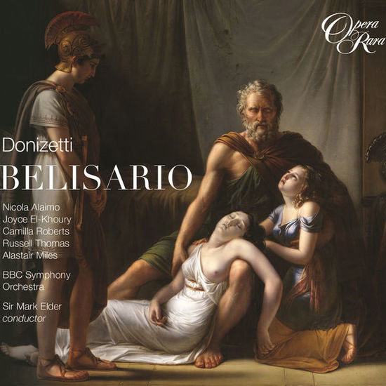 Donizetti: Belisario - Mark Elder - Música - Opera Rara - 0792938004921 - 30 de noviembre de 2018