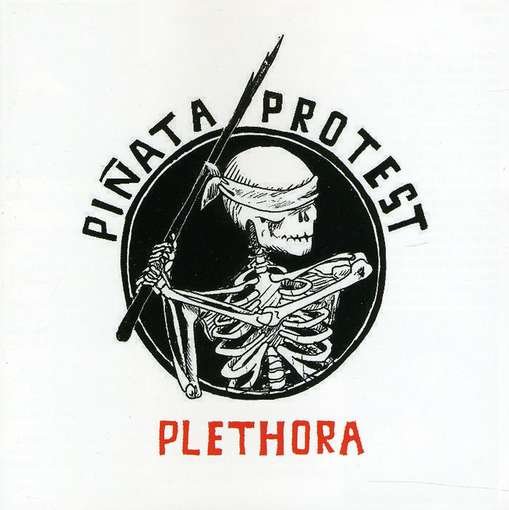Cover for Pinata Protest · Plethora Reloaded (CD) (2013)