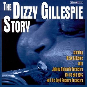 Cover for Dizzy Gillespie · The Dizzy Gillespie Story (CD)