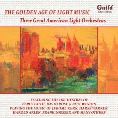 Cover for Bernstein / Three Great American / Bernstein · Light Orchestras (CD) (2013)