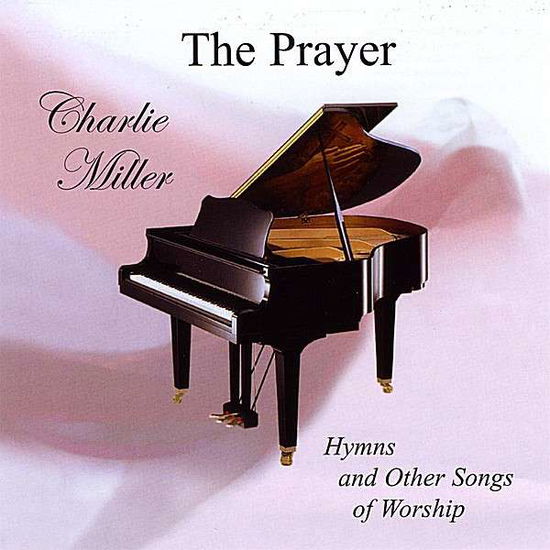 Cover for Charlie Miller · Prayer (CD) (2008)