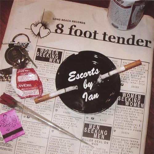 Cover for 8-foot Tender · Escorts by Ian (CD) (2005)