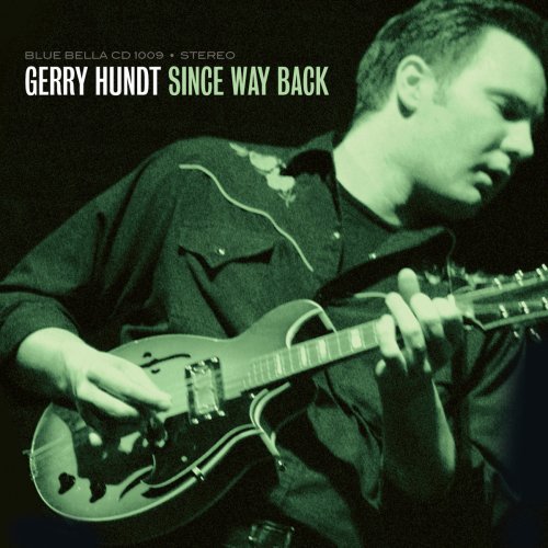 Cover for Gerry Hundt · Since Way Back (CD) (2007)
