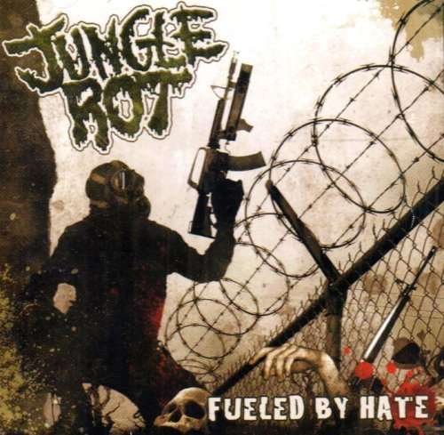 Cover for Jungle Rot · Fueled by Hate (CD) (2004)