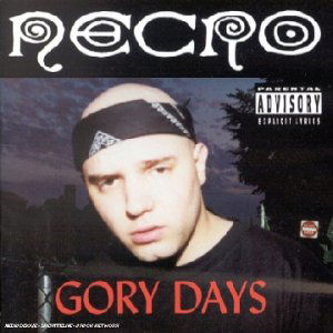 Gory Days - Necro - Music - PSYCHO LOGICAL - 0801977000921 - February 8, 2005