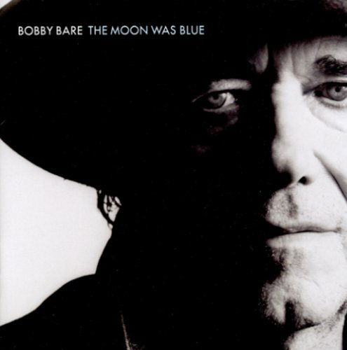 The Moon Was Blue - Bobby Bare - Musik - DUALTONE MUSIC - 0803020120921 - 24. oktober 2005