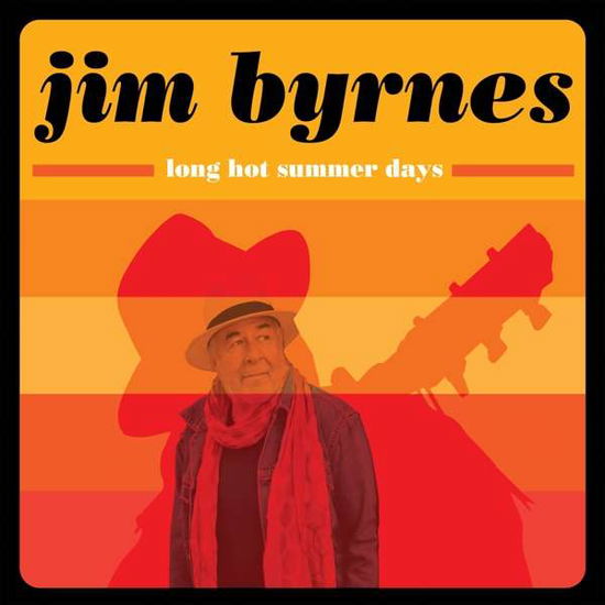 Long Hot Summer Nights - Jim Byrnes - Musik - BLACK HEN MUSIC - 0803057032921 - 27. oktober 2017