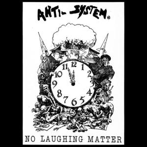 Cover for Anti System · No Laughing Matter (LP) (2011)