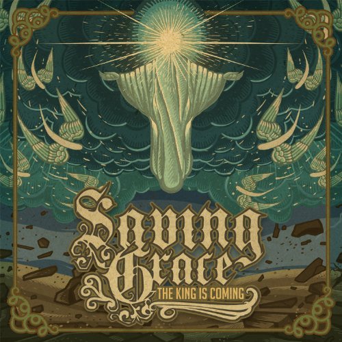 Cover for Saving Grace · The King is Coming (CD) (2011)