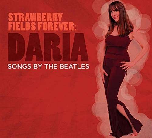 Cover for Daria · Strawberry Fields Forever (CD) (2016)