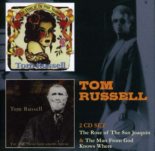 The Rose of San Joaquin & the Man from God Knows Where - Tom Russell - Musiikki - RETROWORLD - 0805772612921 - perjantai 7. elokuuta 2015