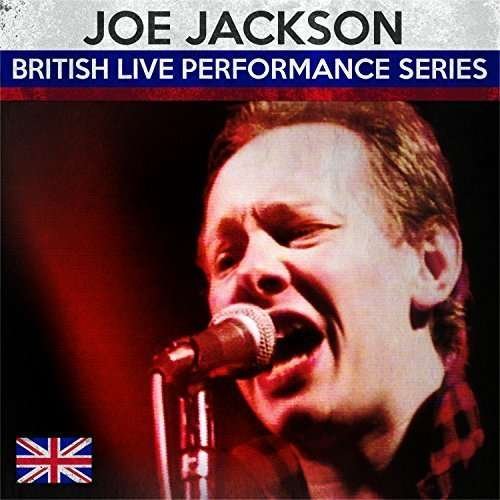 Bristish Live Performance Seri - Joe Jackson - Música - RAINMAN - 0809289150921 - 30 de outubro de 2015
