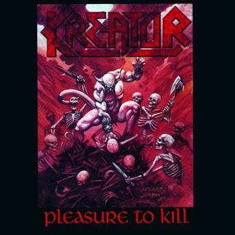 Cover for Kreator · Pleasure to Kill (CD) [Remastered edition] (2001)