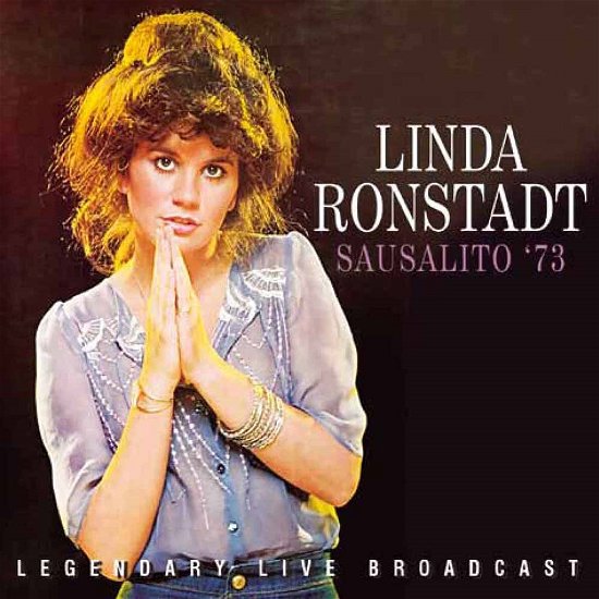 Cover for Linda Ronstadt · Sausalito 73 (CD) (2014)