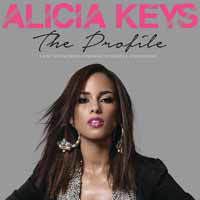 The Profile - Alicia Keys - Musiikki - THE PROFILE SERIES - 0823564695921 - perjantai 7. huhtikuuta 2017