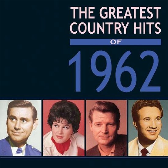 The Greatest Country Hits Of 1962 (CD) (2018)