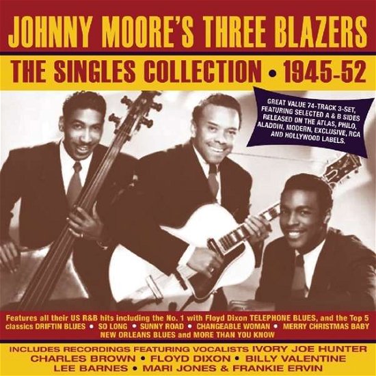The Singles Collection 1945-55 - Johnny Moores Three Blazers - Musiikki - ACROBAT - 0824046907921 - tiistai 5. helmikuuta 2019