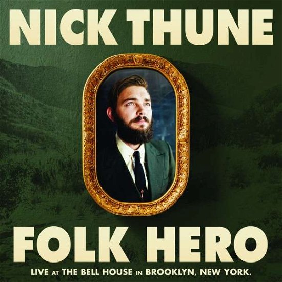 Folk Hero - Nick Thune - Musik - COMEDY CENTRAL - 0824363020921 - 24. Juni 2014