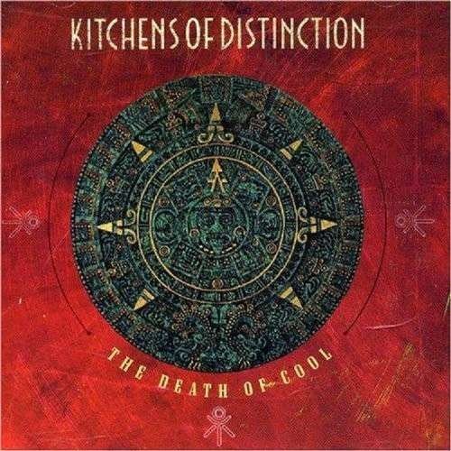 Cover for Kitchens of Distinction · Death of Cool (CD) (2010)