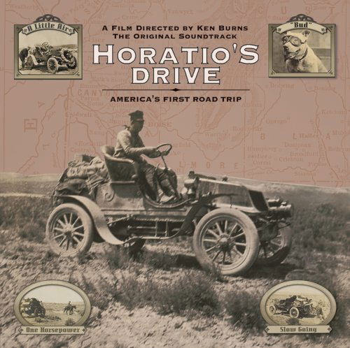 Cover for Horatio's Drive: America's First Road Trip / OST · Horatio'S Drive: America'S First Road Trip / Ost-H (CD) (2003)