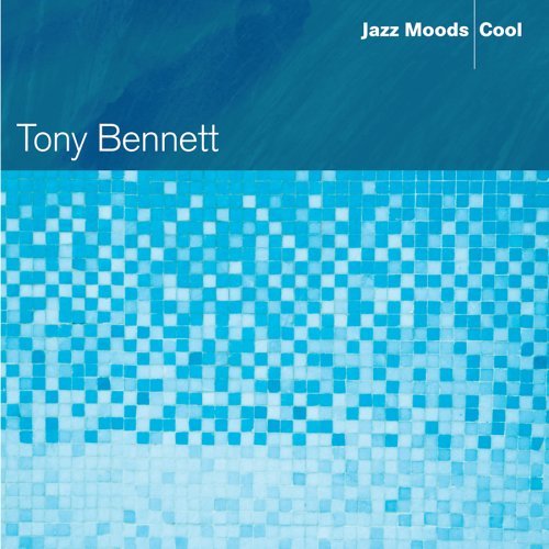 Jazz Moods: Cool-Bennett,Tony - Tony Bennett - Musik - SONY MUSIC IMPORTS - 0827969429921 - 10 maj 2005