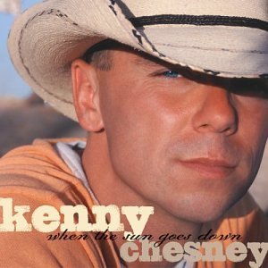 When the Sun Goes Down - Kenny Chesney - Musiikki - BMG - 0828765660921 - perjantai 20. helmikuuta 2004