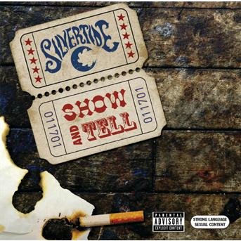 Cover for Silvertide · Show &amp; Tell [2004] (CD)